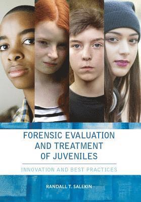 bokomslag Forensic Evaluation and Treatment of Juveniles