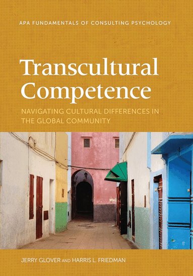 Jerry Glover, Harris L. Friedman, W. Gerald Glover - Transcultural Competence, Häftad