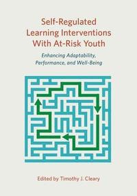 bokomslag Self-Regulated Learning Interventions With At-Risk Youth
