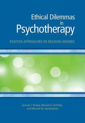Ethical Dilemmas in Psychotherapy 1