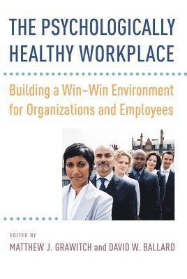 Psychologically Healthy Workplace 1