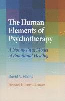 bokomslag The Human Elements of Psychotherapy