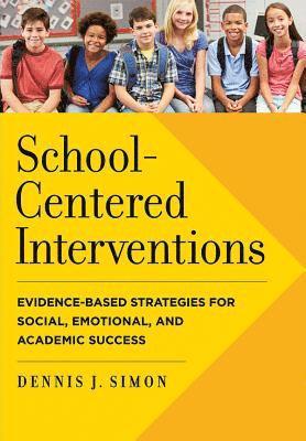 School-Centered Interventions 1