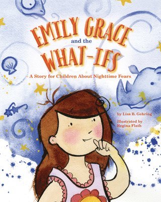 Emily Grace and the What-Ifs 1