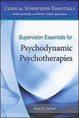 Joan E. Sarnat - Supervision Essentials for Psychodynamic Psychotherapies, Häftad