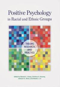 bokomslag Positive Psychology in Racial and Ethnic Groups