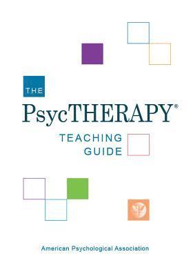 American Psychological Association, Gary R. VandenBos - The PsycTHERAPY® Teaching Guide, Häftad