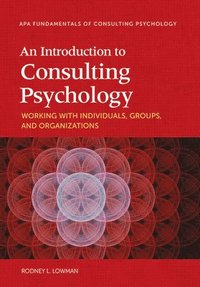 bokomslag An Introduction to Consulting Psychology