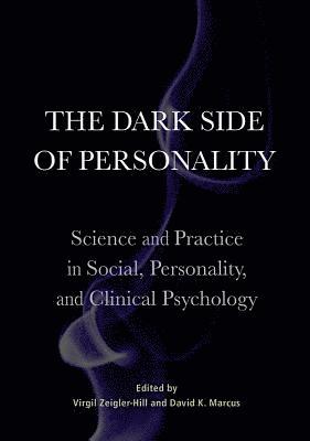 The Dark Side of Personality 1