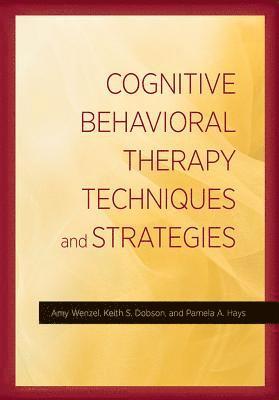 Cognitive Behavioral Therapy Techniques and Strategies 1