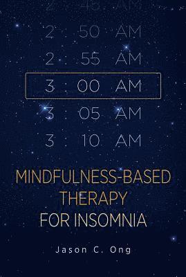 Mindfulness-Based Therapy for Insomnia 1