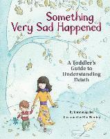 Bonnie Zucker - Something Very Sad Happened, Inbunden