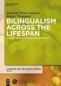 bokomslag Bilingualism Across the Lifespan