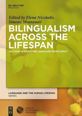 Bilingualism Across the Lifespan 1