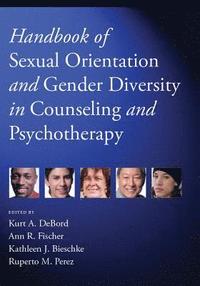 bokomslag Handbook of Sexual Orientation and Gender Diversity in Counseling and Psychotherapy