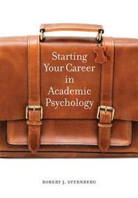 bokomslag Starting Your Career in Academic Psychology