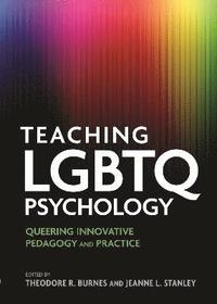 bokomslag Teaching LGBTQ Psychology
