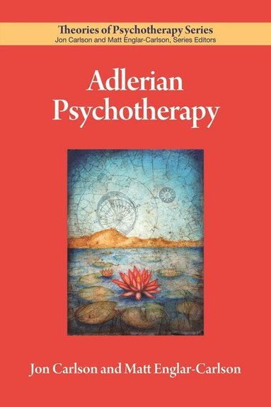 Jon Carlson, Matt Englar-Carlson - Adlerian Psychotherapy, Häftad