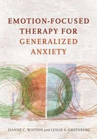 bokomslag Emotion-Focused Therapy for Generalized Anxiety