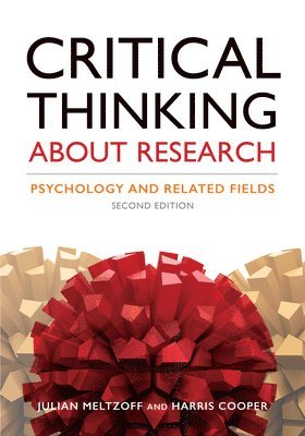 Harris Cooper, Julian Meltzoff - Critical Thinking About Research, Häftad