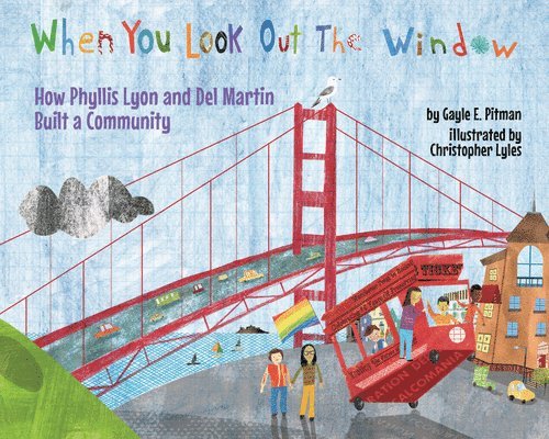 Gayle E. Pitman, Gayle E Pitman - When You Look Out the Window, Inbunden
