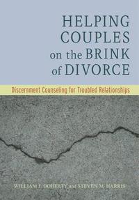 bokomslag Helping Couples on the Brink of Divorce