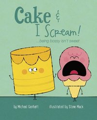 bokomslag Cake & I Scream!