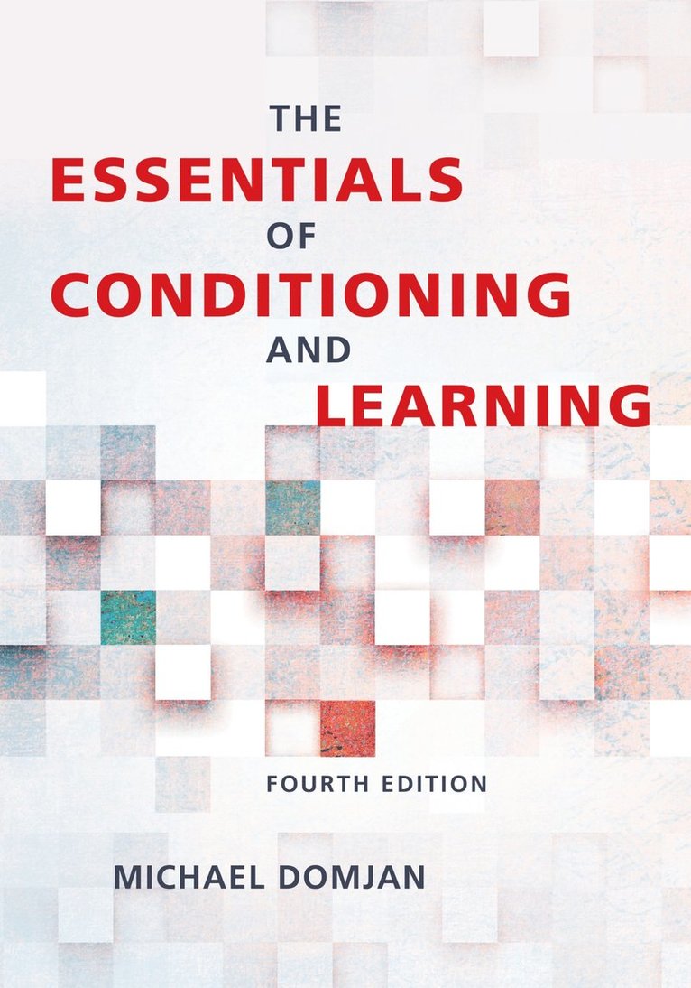 Michael Domjan - Essentials of Conditioning and Learning, Häftad