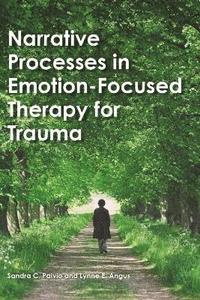 bokomslag Narrative Processes in Emotion-Focused Therapy for Trauma