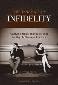 bokomslag The Dynamics of Infidelity