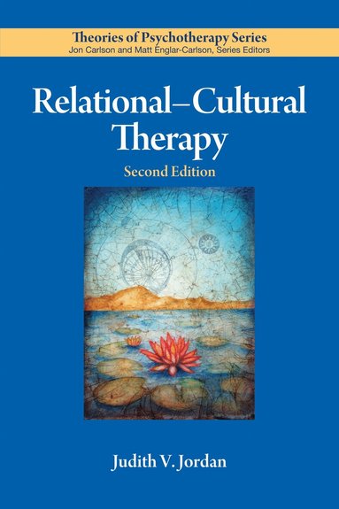 Judith V. Jordan - Relational–Cultural Therapy, Häftad