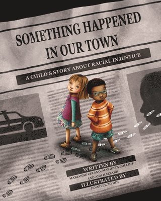 Something Happened in Our Town