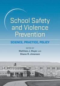 bokomslag School Safety and Violence Prevention