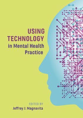 bokomslag Using Technology in Mental Health Practice