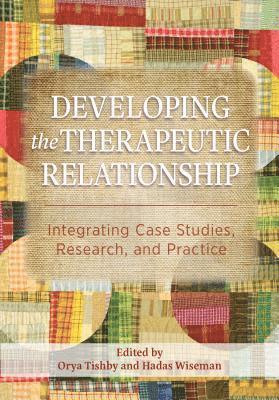 Developing the Therapeutic Relationship 1