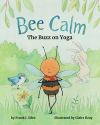 bokomslag Bee Calm
