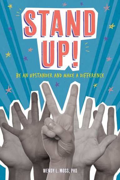 Wendy L. Moss - Stand Up!, Inbunden