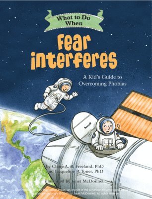 What to Do When Fear Interferes 1