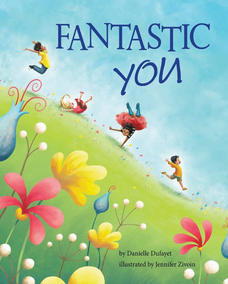 Danielle Dufayet - Fantastic You, Inbunden