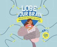 bokomslag Lobe Your Brain