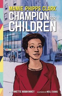bokomslag Mamie Phipps Clark, Champion for Children