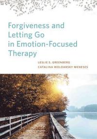bokomslag Forgiveness and Letting Go in Emotion-Focused Therapy