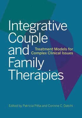 Integrative Couple and Family Therapies 1