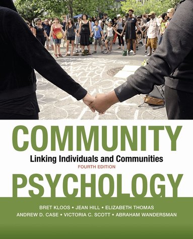 Bret Kloos, Jean Hill, Elizabeth Thomas, Andrew D. Case, Victoria C. Scott, Abraham Wandersman - Community Psychology, Häftad