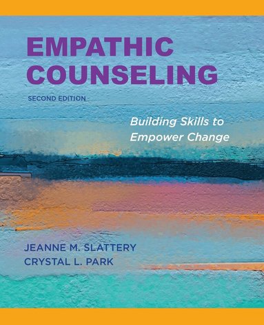 Jeanne M. Slattery, Crystal L. Park - Empathic Counseling, Häftad