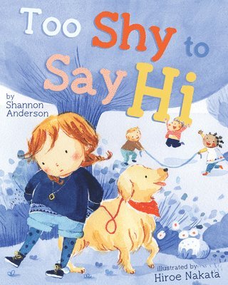 Shannon Anderson - Too Shy to Say Hi, Inbunden