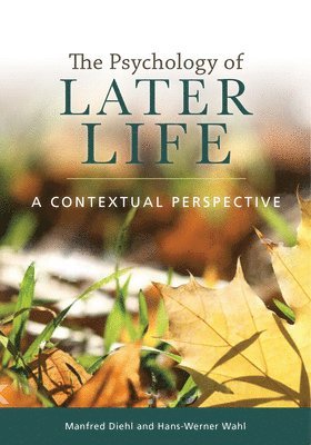 The Psychology of Later Life 1
