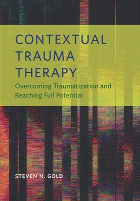 bokomslag Contextual Trauma Therapy