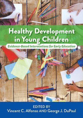 Healthy Development in Young Children 1