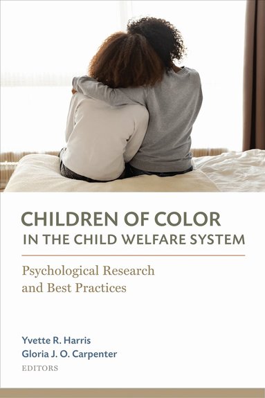 Yvette R. Harris, Gloria Oliver Carpenter - Children of Color in the Child Welfare System, Häftad